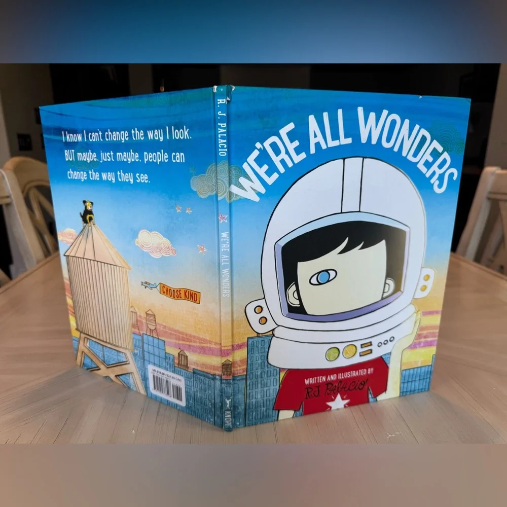 We’re All Wonders by R. J. Palacio – Hardcover First Edition – 2017